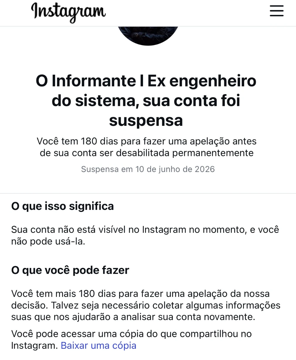 Instagram — conta de O Informante suspensa por vazar o plano