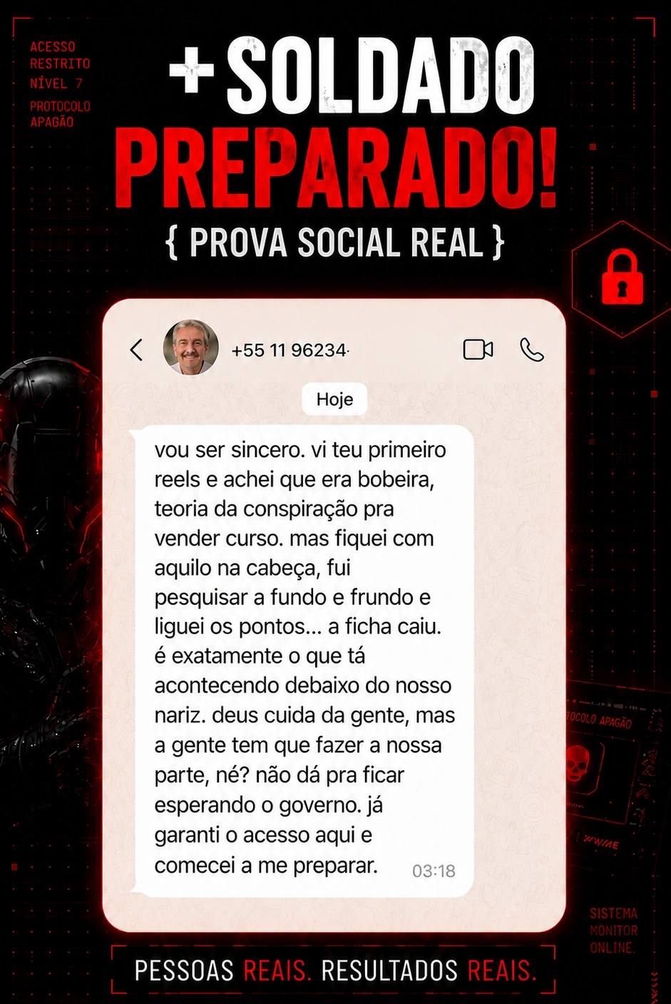 Depoimento WhatsApp — vi teu reels achei bobeira, fui pesquisar a ficha caiu